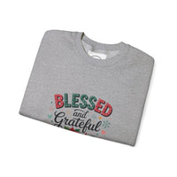 Load image into Gallery viewer, Blessed and Grateful Sweatshirt | Cozy Holiday Crewneck | Unisex Gift | Fall Decor | Thanksgiving Apparel | Christmas Comfort
